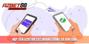 nạp tiền Azbet88
